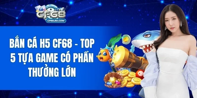 Bắn cá H5